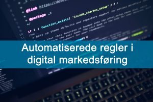 automatiserede regler i digital markedsføring