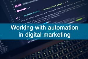 working with automation in digital marketing